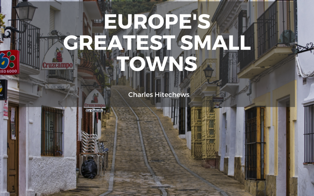 Europe’s Greatest Small Towns