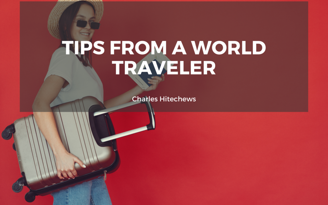 Tips from a World Traveler