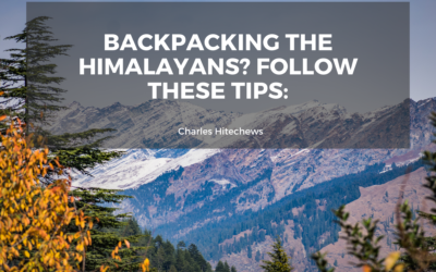 Backpacking the Himalayans? Follow these tips:
