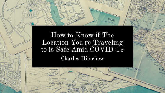 Charles Hitechew Traveling Safely Amid Coronavirus