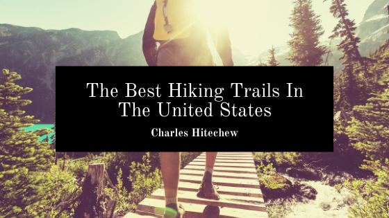 The Best Hiking Trails In The United States
