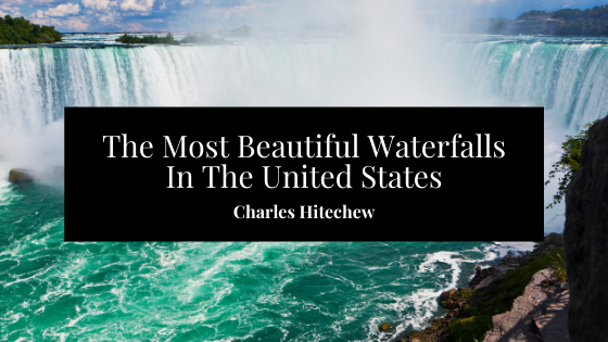 The Most Beautiful Waterfalls In The United States